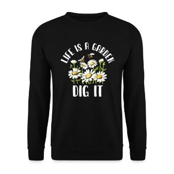 Das Leben ist ein Garten Graben Sie es aus - Unisex Pullover - Schwarz - Vorne - Alina (178cm) & Michal (187cm)
