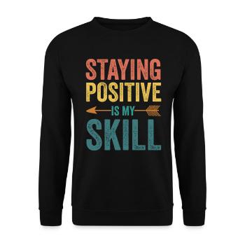 Rester positif est ma compétence - Sweat-shirt Unisexe - noir - Devant - Alina (178cm) & Michal (187cm)