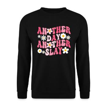 Another Day Another Slay Motivational - Unisex Sweatshirt - black - Front - Alina (178cm) & Michal (187cm)