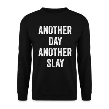 Another Day Another Slay Motivational - Unisex Sweatshirt - black - Front - Alina (178cm) & Michal (187cm)