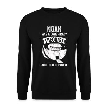 Noah Was A Conspiracy Theorist And The It Rained - Unisex Sweatshirt - black - Front - Alina (178cm) & Michal (187cm)