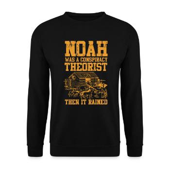 Noah Was A Conspiracy Theorist And The It Rained - Unisex Sweatshirt - black - Front - Alina (178cm) & Michal (187cm)