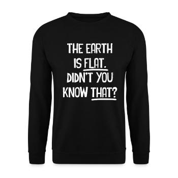 La terre est plate, vous ne le saviez pas ? - Sweat-shirt Unisexe - noir - Devant - Alina (178cm) & Michal (187cm)