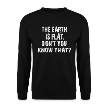La terre est plate, vous ne le saviez pas ? - Sweat-shirt Unisexe - noir - Devant - Alina (178cm) & Michal (187cm)