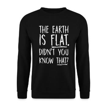 La terre est plate, vous ne le saviez pas ? - Sweat-shirt Unisexe - noir - Devant - Alina (178cm) & Michal (187cm)
