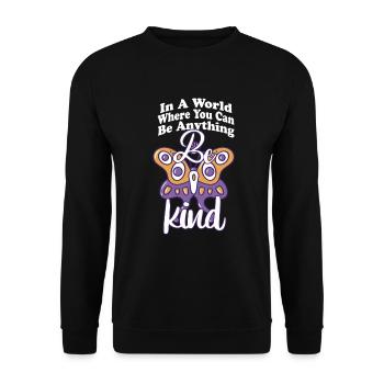 In einer Welt, in der du alles sein kannst, sei freundlich - Unisex Pullover - Schwarz - Vorne - Alina (178cm) & Michal (187cm)