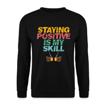 Rester positif est ma compétence - Sweat-shirt Unisexe - noir - Devant - Alina (178cm) & Michal (187cm)