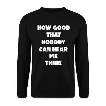 Comme c’est bon que personne ne puisse m’entendre penser - Sweat-shirt Unisexe - noir - Devant - Alina (178cm) & Michal (187cm)
