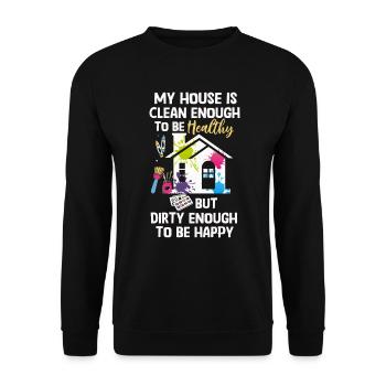 My House Is Clean Enough To Be Healthy - Unisex Sweatshirt - black - Front - Alina (178cm) & Michal (187cm)