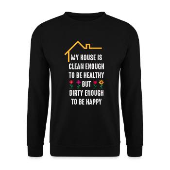 Mein Haus ist sauber genug, um gesund zu sein - Unisex Pullover - Schwarz - Vorne - Alina (178cm) & Michal (187cm)