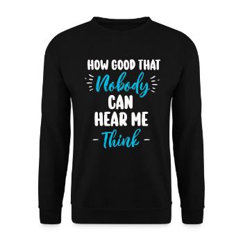 Comme c’est bon que personne ne puisse m’entendre penser - Sweat-shirt Unisexe - noir - Devant - Alina (178cm) & Michal (187cm)