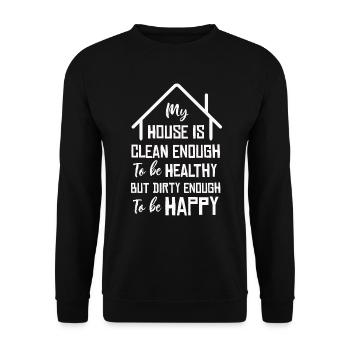 Mein Haus ist sauber genug, um gesund zu sein - Unisex Pullover - Schwarz - Vorne - Alina (178cm) & Michal (187cm)