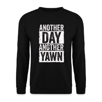 Un autre jour, un autre bâillement - Sweat-shirt Unisexe - noir - Devant - Alina (178cm) & Michal (187cm)