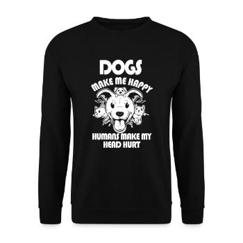 Les chiens me rendent heureux humain me font mal à la tête Doglove - Sweat-shirt Unisexe - noir - Devant - Alina (178cm) & Michal (187cm)