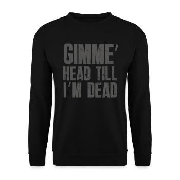 Gimme Head Till I’m Dead 80s Lovers - Sweat-shirt Unisexe - noir - Devant - Alina (178cm) & Michal (187cm)