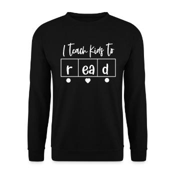 I Teach Kids To Read Science Teachers Reading - Unisex Sweatshirt - black - Front - Alina (178cm) & Michal (187cm)