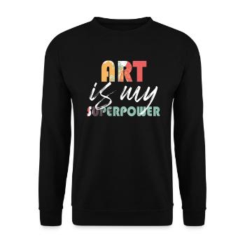 Art Is My Superpower - Unisex Sweatshirt - black - Front - Alina (178cm) & Michal (187cm)
