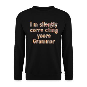 Je corrige silencieusement votre grammaire - Sweat-shirt Unisexe - noir - Devant - Alina (178cm) & Michal (187cm)