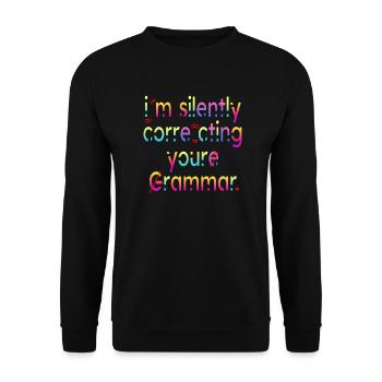 Je corrige silencieusement votre grammaire - Sweat-shirt Unisexe - noir - Devant - Alina (178cm) & Michal (187cm)