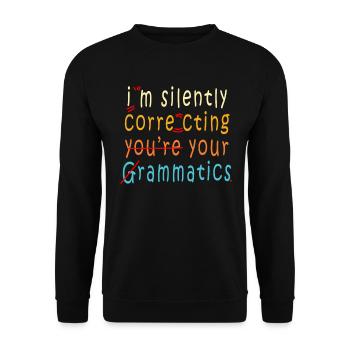 Je corrige silencieusement votre grammaire - Sweat-shirt Unisexe - noir - Devant - Alina (178cm) & Michal (187cm)