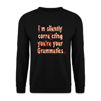 Je corrige silencieusement votre grammaire - Sweat-shirt Unisexe - noir - Devant - Alina (178cm) & Michal (187cm)