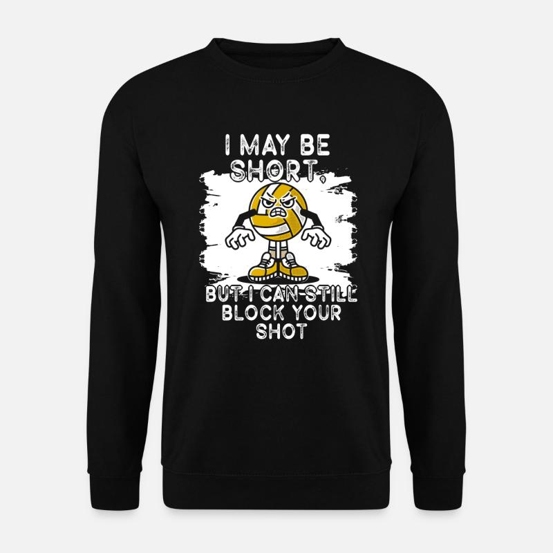 Ich kann deinen Schuss blockieren Beachvolleyball - Unisex Pullover - Schwarz
