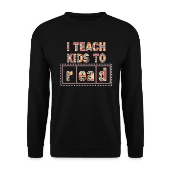 I Teach Kids To Read Science Teachers Reading - Unisex Sweatshirt - black - Front - Alina (178cm) & Michal (187cm)