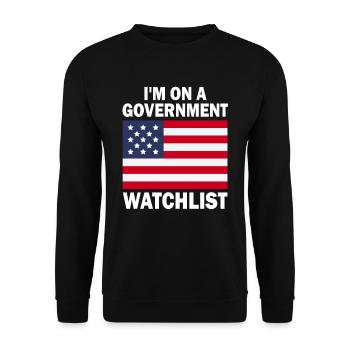 I'm On A Government Watchlist - Unisex Sweatshirt - black - Front - Alina (178cm) & Michal (187cm)