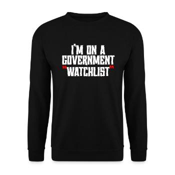 Ich stehe auf einer Beobachtungsliste der Regierung - Unisex Pullover - Schwarz - Vorne - Alina (178cm) & Michal (187cm)