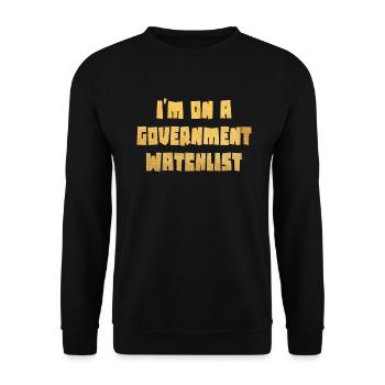 Ich stehe auf einer Beobachtungsliste der Regierung - Unisex Pullover - Schwarz - Vorne - Alina (178cm) & Michal (187cm)