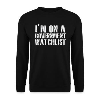 Ich stehe auf einer Beobachtungsliste der Regierung - Unisex Pullover - Schwarz - Vorne - Alina (178cm) & Michal (187cm)