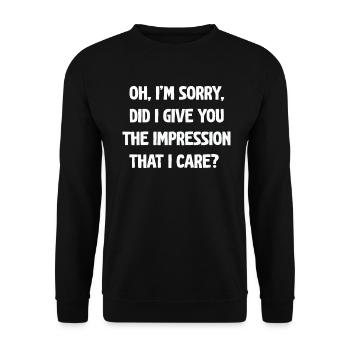 Pardon. Vous ai-je donné l’impression - Sweat-shirt Unisexe - noir - Devant - Alina (178cm) & Michal (187cm)