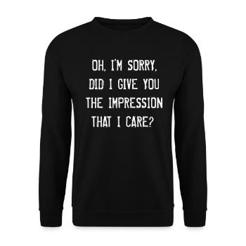 Pardon. Est-ce que je vous ai donné l’impression - Sweat-shirt Unisexe - noir - Devant - Alina (178cm) & Michal (187cm)