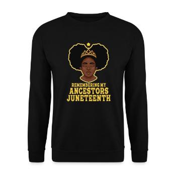Juneteenth 1865 Remembering My Ancestors - Unisex Sweatshirt - black - Front - Alina (178cm) & Michal (187cm)