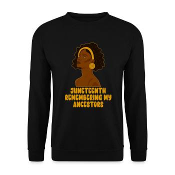 Juneteenth 1865 Remembering My Ancestors - Unisex Sweatshirt - black - Front - Alina (178cm) & Michal (187cm)
