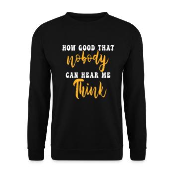 Comme c’est bon que personne ne puisse m’entendre penser - Sweat-shirt Unisexe - noir - Devant - Alina (178cm) & Michal (187cm)