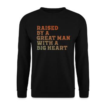 Aufgezogen von einem großen Mann mit einem großen Herzen Vatertag - Unisex Pullover - Schwarz - Vorne - Alina (178cm) & Michal (187cm)