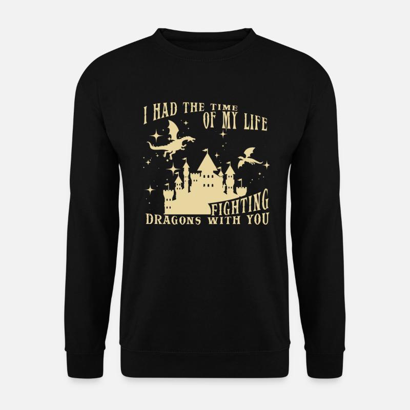 Ich hatte die Zeit meines Lebens im Kampf gegen Drachen - Unisex Pullover - Schwarz