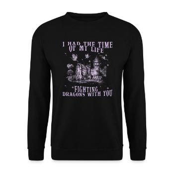 I Had The Time Of My Life Fighting Dragons - Unisex Sweatshirt - black - Front - Alina (178cm) & Michal (187cm)