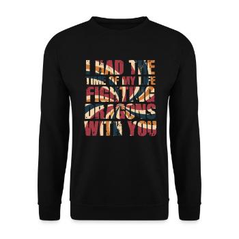 I Had The Time Of My Life Fighting Dragons - Unisex Sweatshirt - black - Front - Alina (178cm) & Michal (187cm)