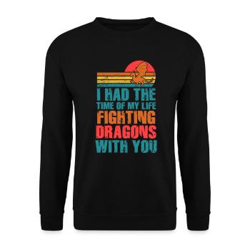 I Had The Time Of My Life Fighting Dragons - Unisex Sweatshirt - black - Front - Alina (178cm) & Michal (187cm)