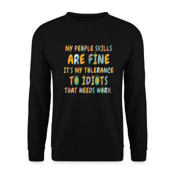 My People Skills Are Just Fine - Unisex Sweatshirt - black - Front - Alina (178cm) & Michal (187cm)