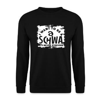 Ich will ein Schwa sein, der nie gestresst ist - Unisex Pullover - Schwarz - Vorne - Alina (178cm) & Michal (187cm)
