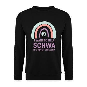 Ich will ein Schwa sein, der nie gestresst ist - Unisex Pullover - Schwarz - Vorne - Alina (178cm) & Michal (187cm)