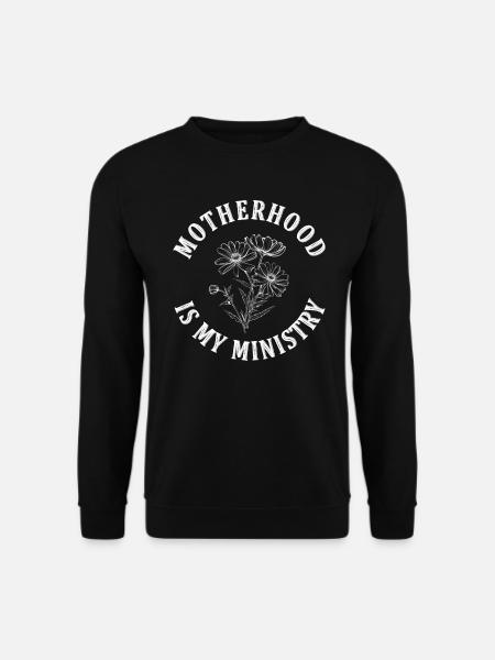 Mutterschaft ist mein Dienst - Unisex Pullover - Schwarz