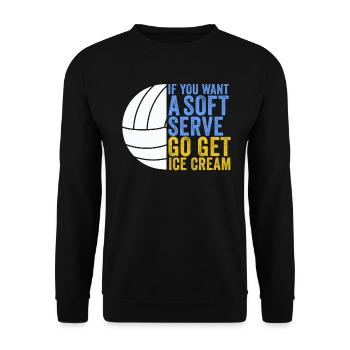 Si vous voulez une portion molle, procurez-vous de la crème glacée - Sweat-shirt Unisexe - noir - Devant - Alina (178cm) & Michal (187cm)
