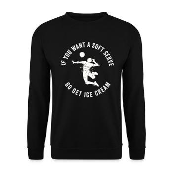 Si vous voulez une portion molle, procurez-vous de la crème glacée - Sweat-shirt Unisexe - noir - Devant - Alina (178cm) & Michal (187cm)