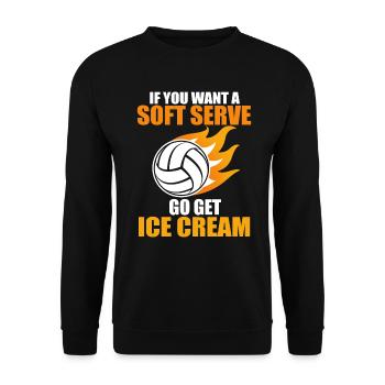 Si vous voulez une portion molle, procurez-vous de la crème glacée - Sweat-shirt Unisexe - noir - Devant - Alina (178cm) & Michal (187cm)