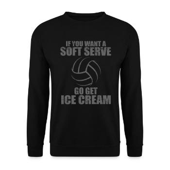 Si vous voulez une portion molle, procurez-vous de la crème glacée - Sweat-shirt Unisexe - noir - Devant - Alina (178cm) & Michal (187cm)