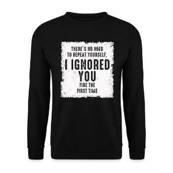 Il n’est pas nécessaire de vous répéter - Sweat-shirt Unisexe - noir - Devant - Alina (178cm) & Michal (187cm)
